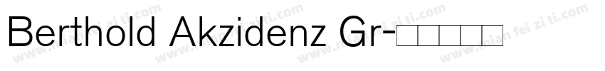 Berthold Akzidenz Gr字体转换